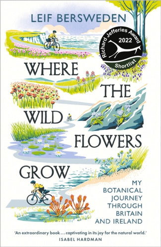 Where the Wildflowers Grow : Longlisted for the Wainwright Prize-9781529349573
