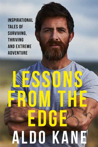 Lessons From the Edge : Inspirational Tales - THE PERFECT FATHER'S DAY GIFT-9781529350753