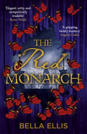 The Red Monarch : The Bronte sisters take on the underworld of London in this exciting and gripping sequel-9781529363401