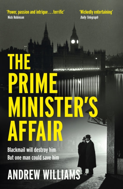 The Prime Minister's Affair : The gripping historical thriller based on real events-9781529368307