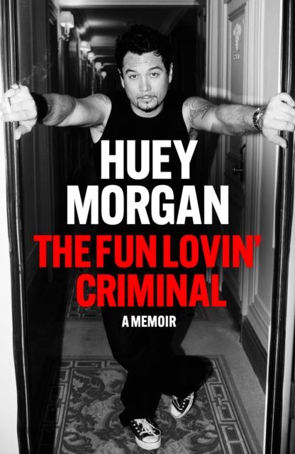 The Fun Lovin' Criminal-9781529442496