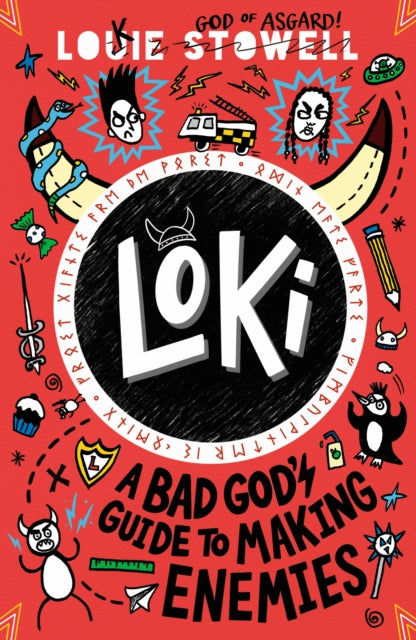 Loki: A Bad God's Guide to Making Enemies : Norse trickster god turned school kid in the hilarious comics-style diary series for 8-12 year olds-9781529515800