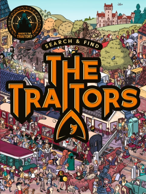 Search and Find: The Traitors : The official puzzle book based on the gripping gameplay of The Traitors – The perfect stocking filler gift for families, teens and adult fans of the hit TV show!