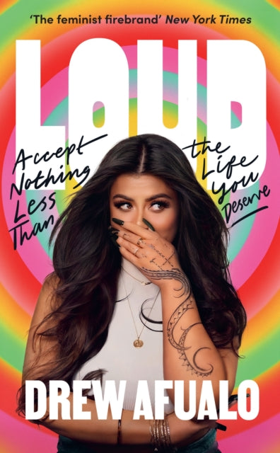 Loud : Accept Nothing Less Than The Life You Deserve-9781529921618