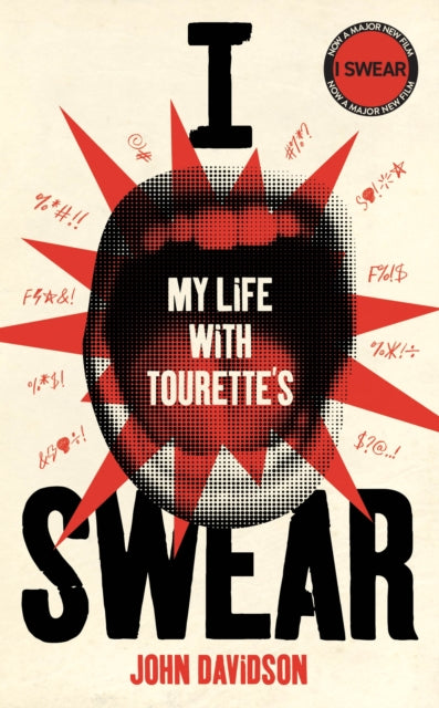 I Swear : My Life with Tourette's-9781529961850