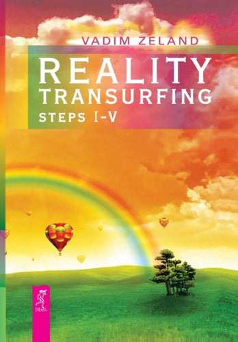 Reality transurfing. Steps I-V-9781532814655