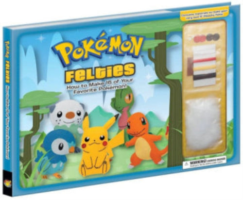 Pokemon Felties: How to Make 16 of Your Favorite Pokemon-9781604381771