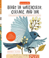 Geninne's Art: Birds in Watercolor, Collage, and Ink : A field guide to art techniques and observing in the wild-9781631594755