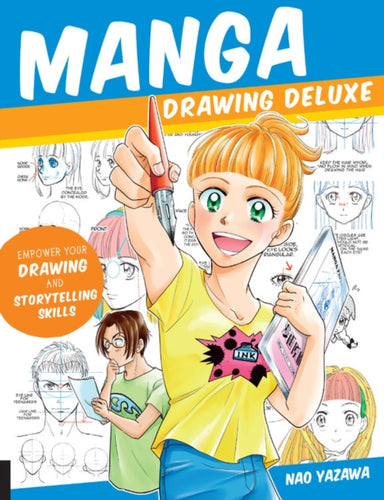 Manga Drawing Deluxe : Empower Your Drawing and Storytelling Skills-9781631598098