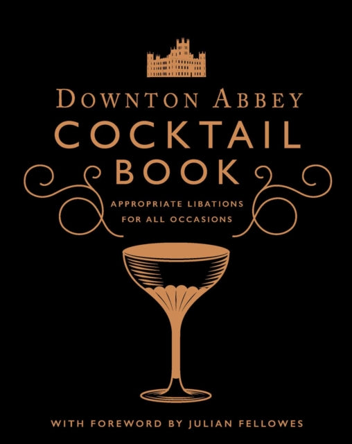 Downton Abbey Cocktail Book-9781681889986