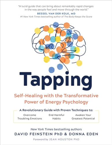 Tapping : Self-Healing with the Transformative Power of Energy Psychology-9781683649960