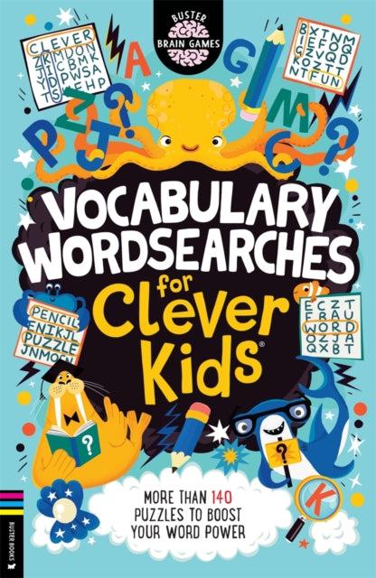 Vocabulary Wordsearches for Clever Kids® : More than 140 puzzles to boost your word power-9781780558264