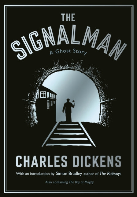 The Signalman : A Ghost Story-9781781255919
