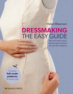 Dressmaking: The Easy Guide : Mix and Match Skirts, Sleeves and Necklines for Over 80 Stylish Variations-9781782218913