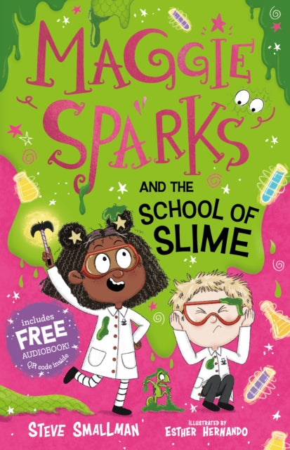 Maggie Sparks and the School of Slime : 4-9781782267164