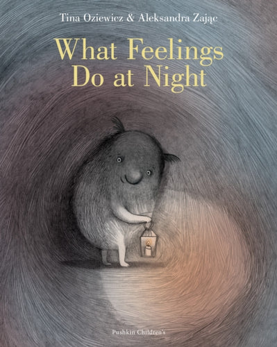 What Feelings Do at Night-9781782695301