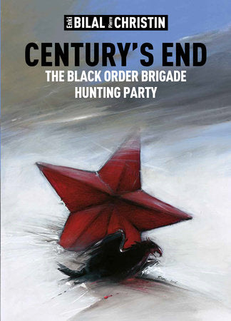 Century's End The Black Order Brigade Hunting Party  By Enki Bilal