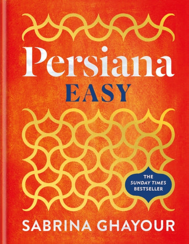 Persiana Easy : The instant SUNDAY TIMES BESTSELLER with over 100 super-simple recipes-9781783256129