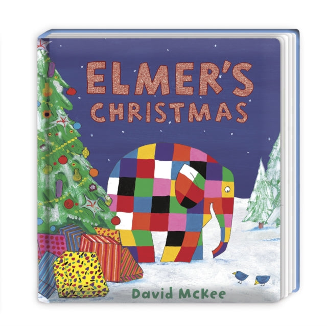 Elmer's Christmas : Gift board book edition and the perfect Christmas stocking filler for children-9781783444663