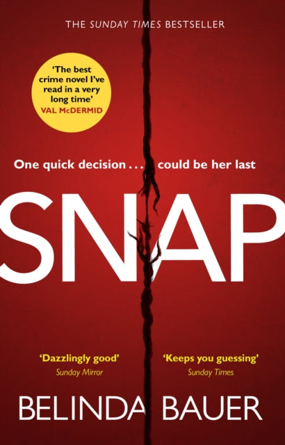 Snap : The astonishing Sunday Times bestseller and BBC Between the Covers Book Club pick-9781784160852