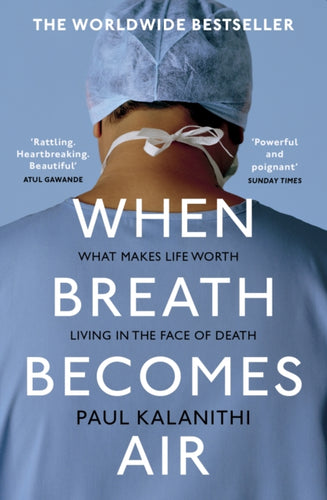 When Breath Becomes Air : The ultimate moving life-and-death story-9781784701994