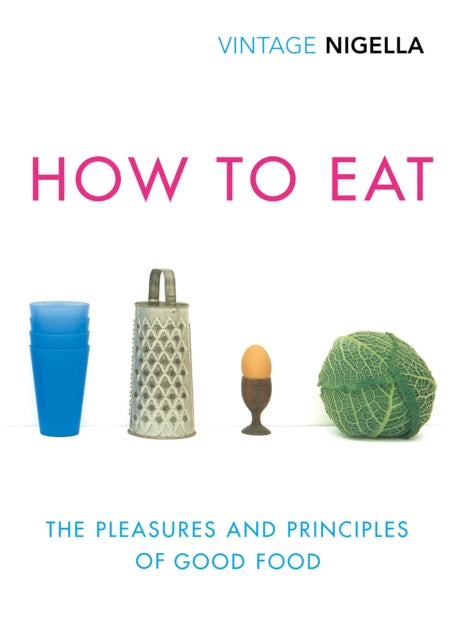 How To Eat : Vintage Classics Anniversary Edition-9781784874865