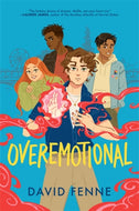 OVEREMOTIONAL : your new queer YA obsession!-9781785304729