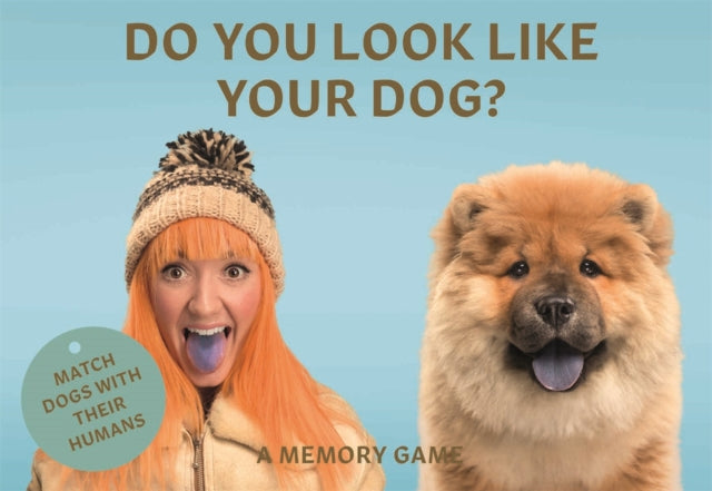 Do You Look Like Your Dog? : Match Dogs with Their Humans: A Memory Game-9781786273390