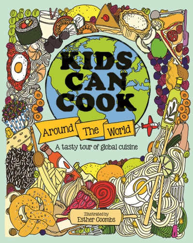 Kids Can Cook Around the World-9781787081734