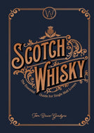 Scotch Whisky : The Essential Guide for Single Malt Lovers-9781787391499