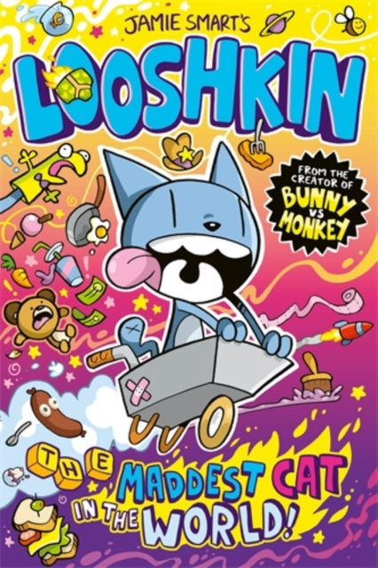 Looshkin: The Maddest Cat in the World (a Phoenix Comic Book, from the million-selling Jamie Smart, Illustrator of the Year)-9781788452557
