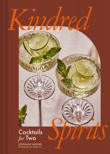 Kindred Spirits : Cocktails for Two-9781797225432