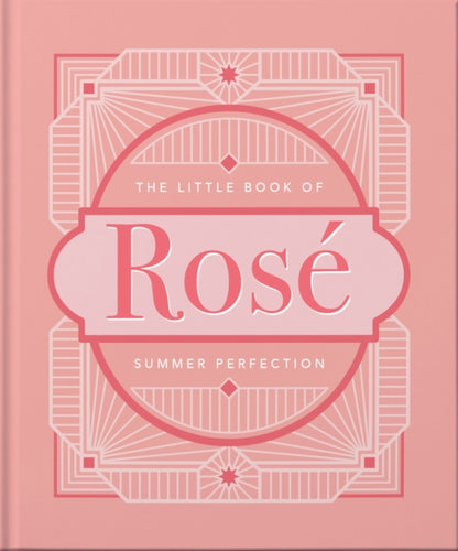 The Little Book of Rose : Summer Perfection-9781800690516