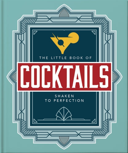 The Little Book of Cocktails : Shaken to Perfection-9781800696259