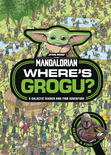 Where's Grogu? : A Star Wars: The Mandalorian Search and Find Activity Book-9781800786172