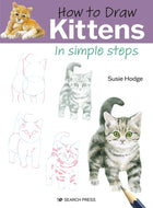 How to Draw: Kittens : In Simple Steps-9781800921085