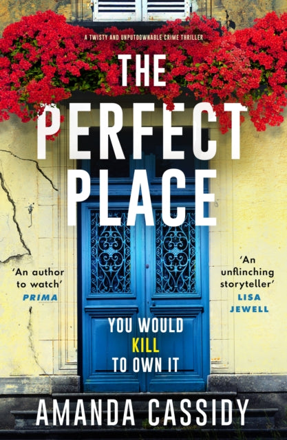 The Perfect Place : A twisty and unputdownable crime thriller-9781804368084