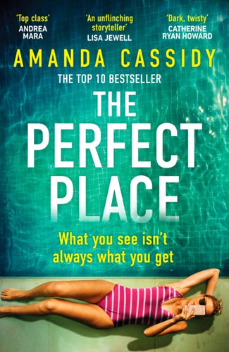 The Perfect Place : Escape to the Chateau meets The Paris Apartment in this twisty, unputdownable crime thriller-9781804368091