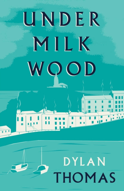 Under Milk Wood-9781804471388