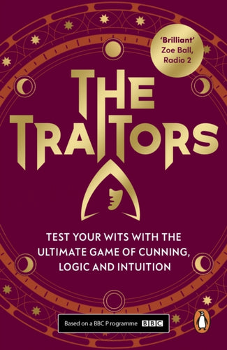 The Traitors : The Ultimate Game of Cunning, Logic and Intuition-9781804947685