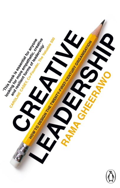 Creative Leadership : How to Design the 21st-century Organisation-9781804954089