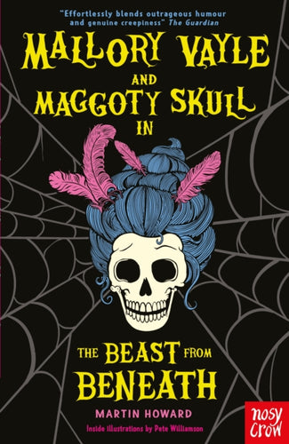 Mallory Vayle and Maggoty Skull in... The Beast from Beneath-9781805132264