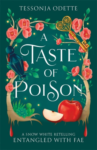 A Taste of Poison : A fae fantasy romance retelling of Snow White-9781806170296