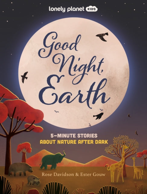 Lonely Planet Kids Good Night, Earth : 5-Minute Stories About Nature After Dark-9781837584796