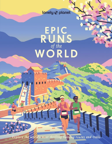 Lonely Planet Epic Runs of the World-9781837587599