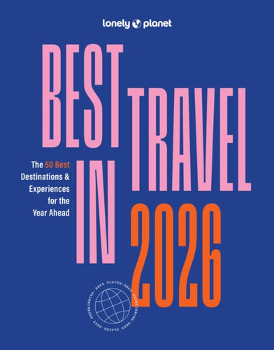 Lonely Planet Best in Travel 2026-9781837587667