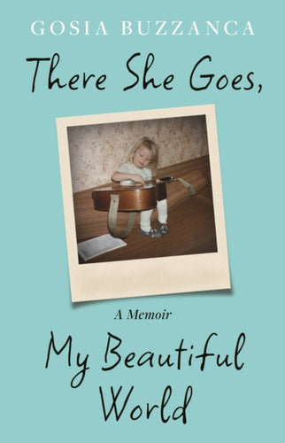 There She Goes, My Beautiful World-9781837600151