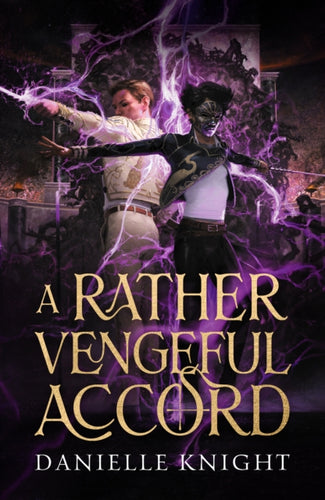 A Rather Vengeful Accord : 1-9781837840847
