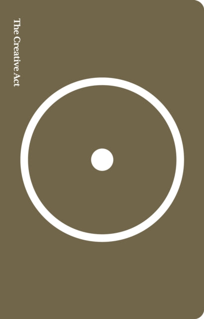 The Creative Act : A Way of Being-9781838858667