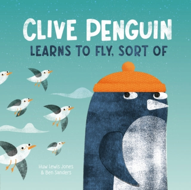 Clive Penguin Learns to Fly, Sort of-9781838918347